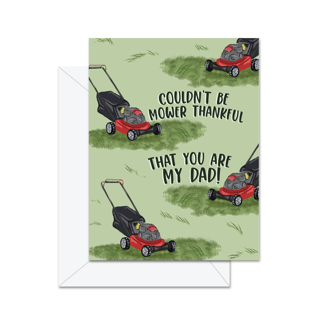 COULDN'T BE MOWER THANKFUL GREETING CARD