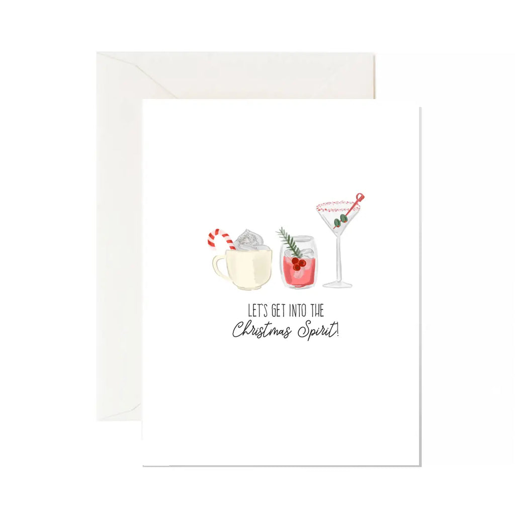 LETS GET INTO THE CHRISTMAS SPIRIT CARD