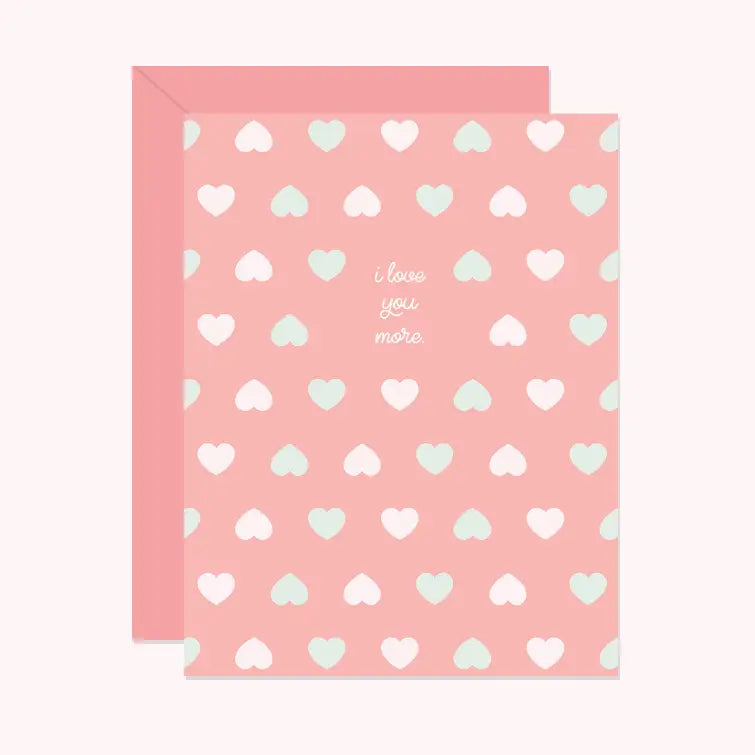 I LOVE YOU MORE HEARTS CARD