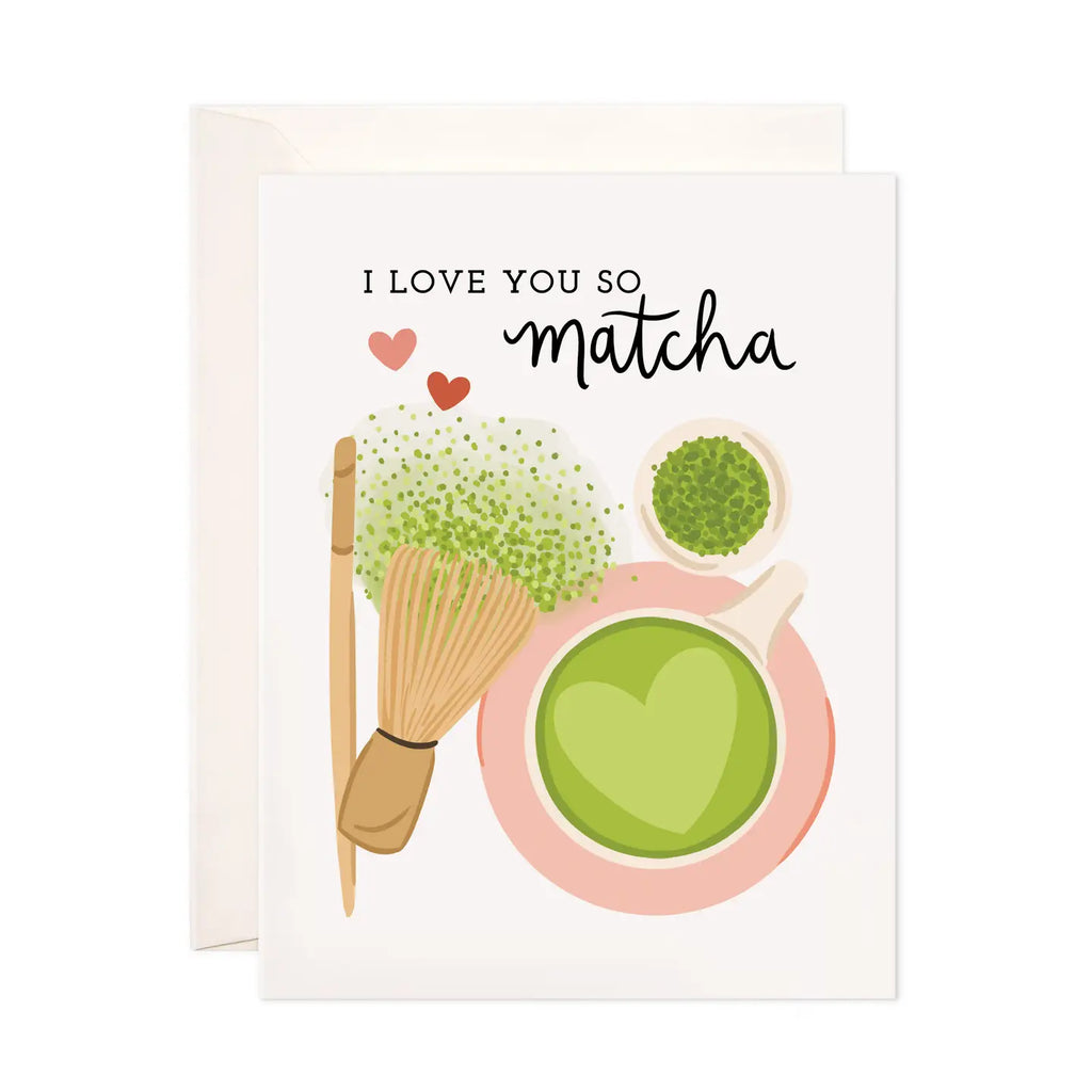 I LOVE YOU SO MATCHA CARD