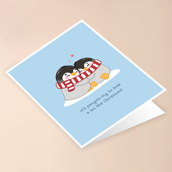 IT'S PENGUIN-ING TO LOOK A LOT LIKE CHRISTMAS HOLIDAY CARD - 2