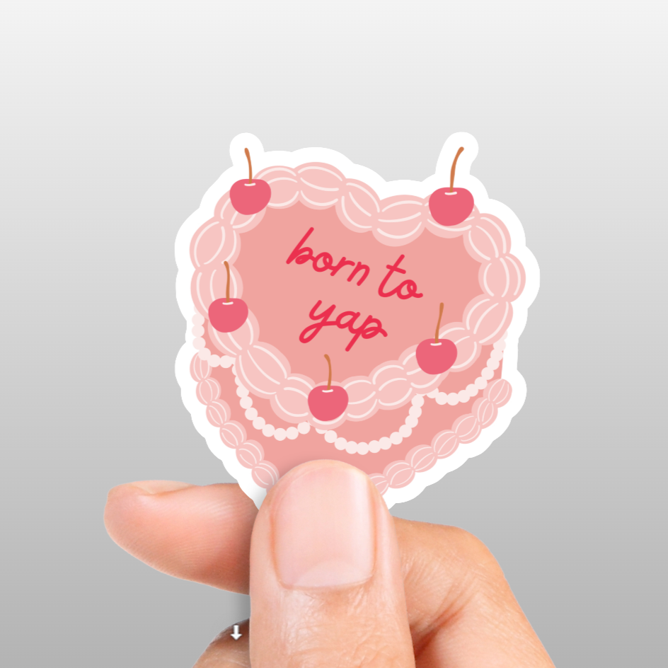 BORN TO YAP STICKER