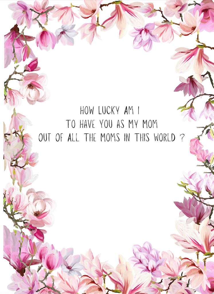LUCKY TO HAVE YOU AS MY MOM GREETING CARD