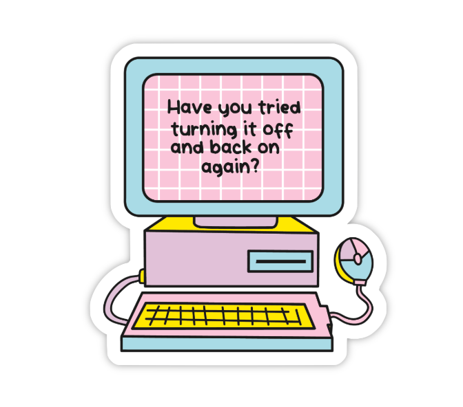 HAVE YOU TRIED STICKER