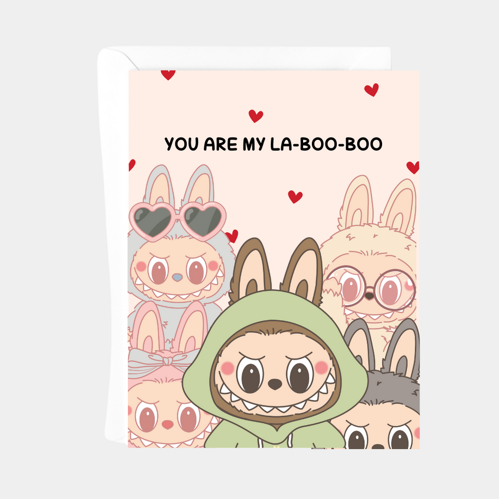 YOU ARE MY LA-BOO-BOO CARD