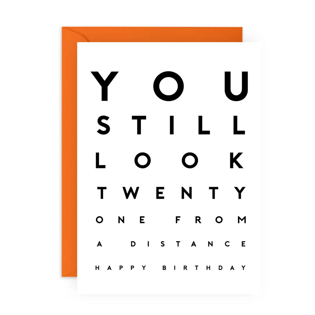 YOU STILL LOOK 21 CARD