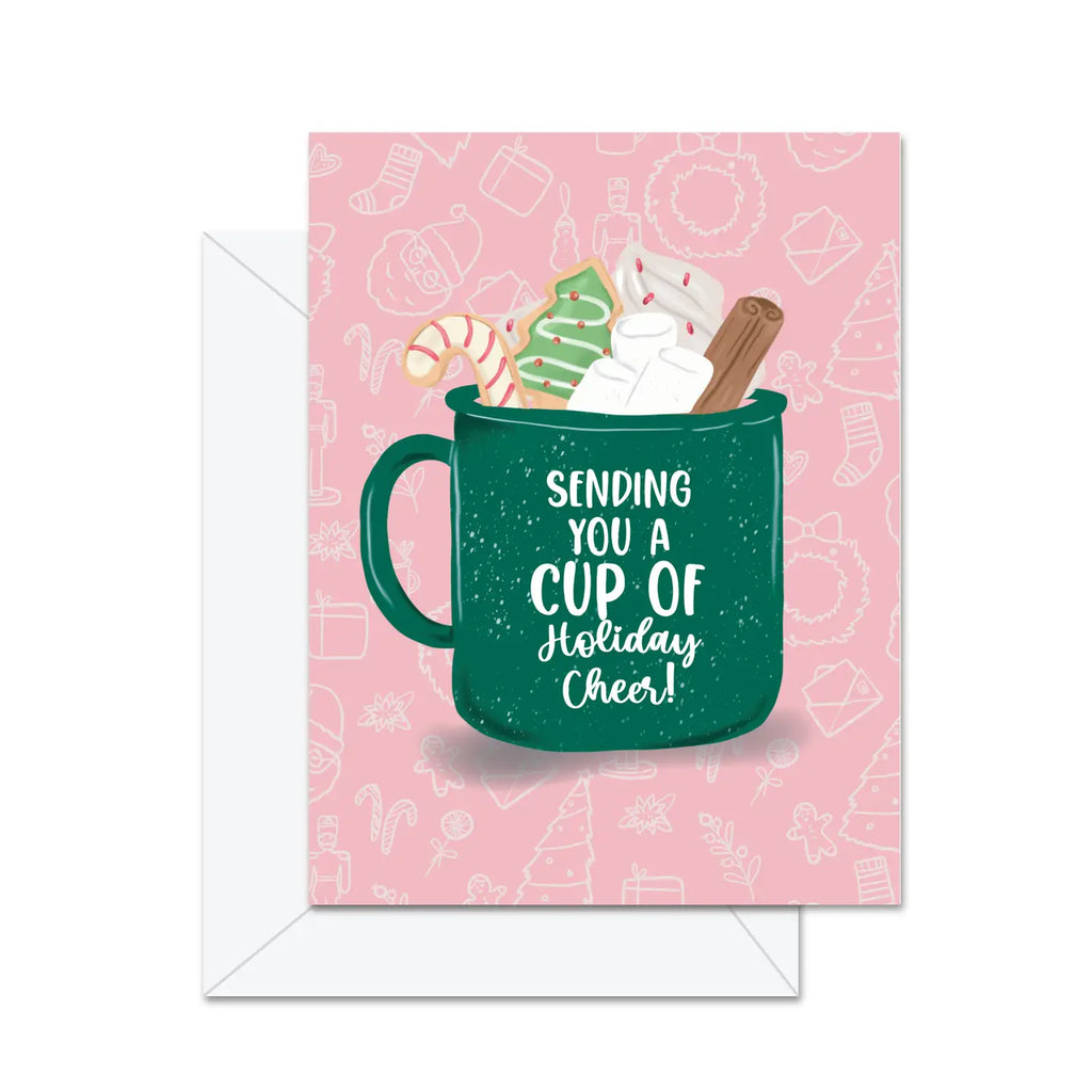 SENDING YOU A CUP OF HOLIDAY CHEER CARD
