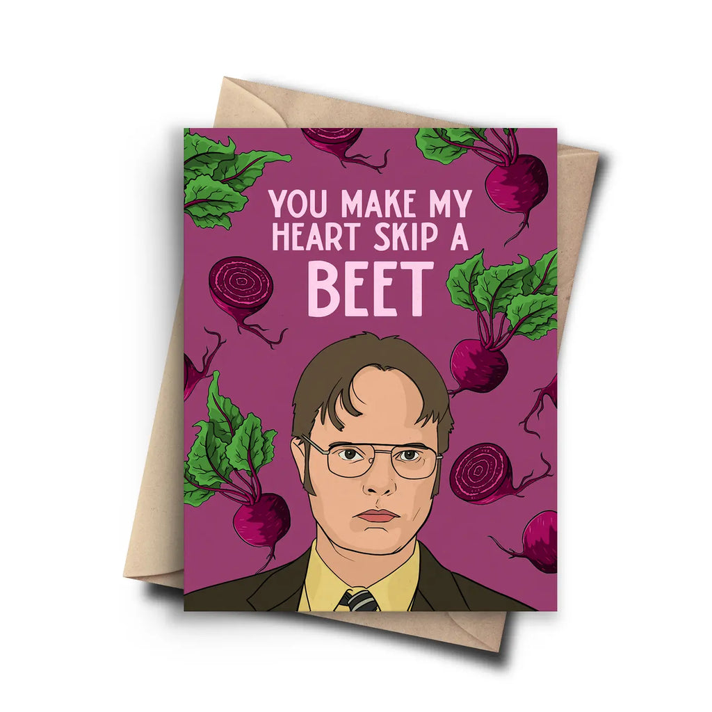 YOU MAKE MY HEART SKIP A BEET CARD