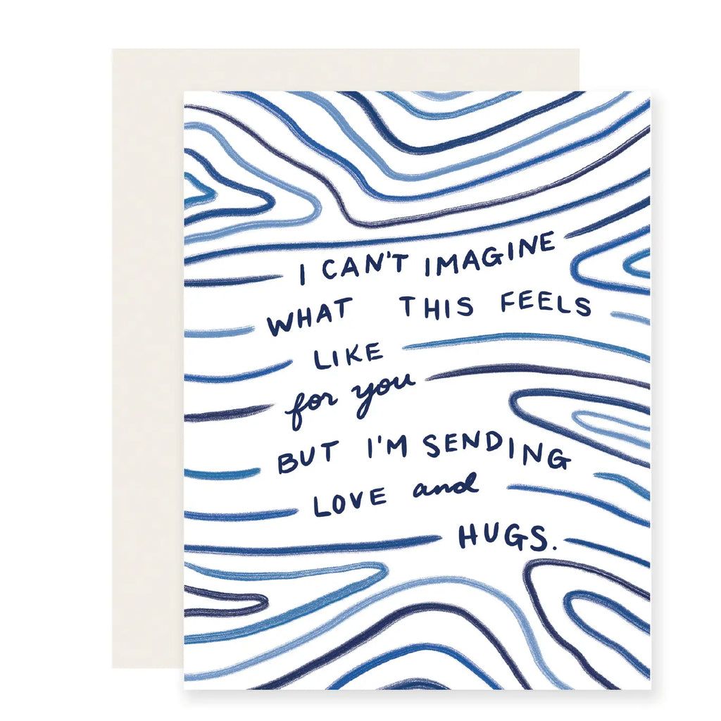 I CAN'T IMAGINE WHAT THIS FEELS LIKE... CARD