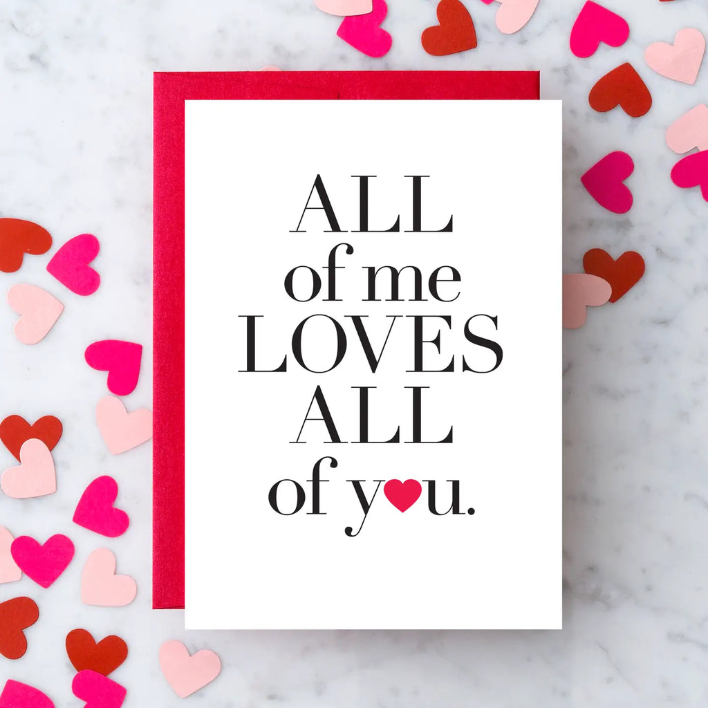 ALL OF ME LOVES ALL OF YOU CARD