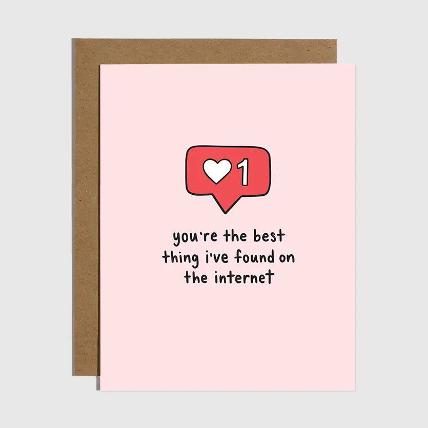 YOU'RE THE BEST THING I'VE FOUND ON THE INTERNET CARD