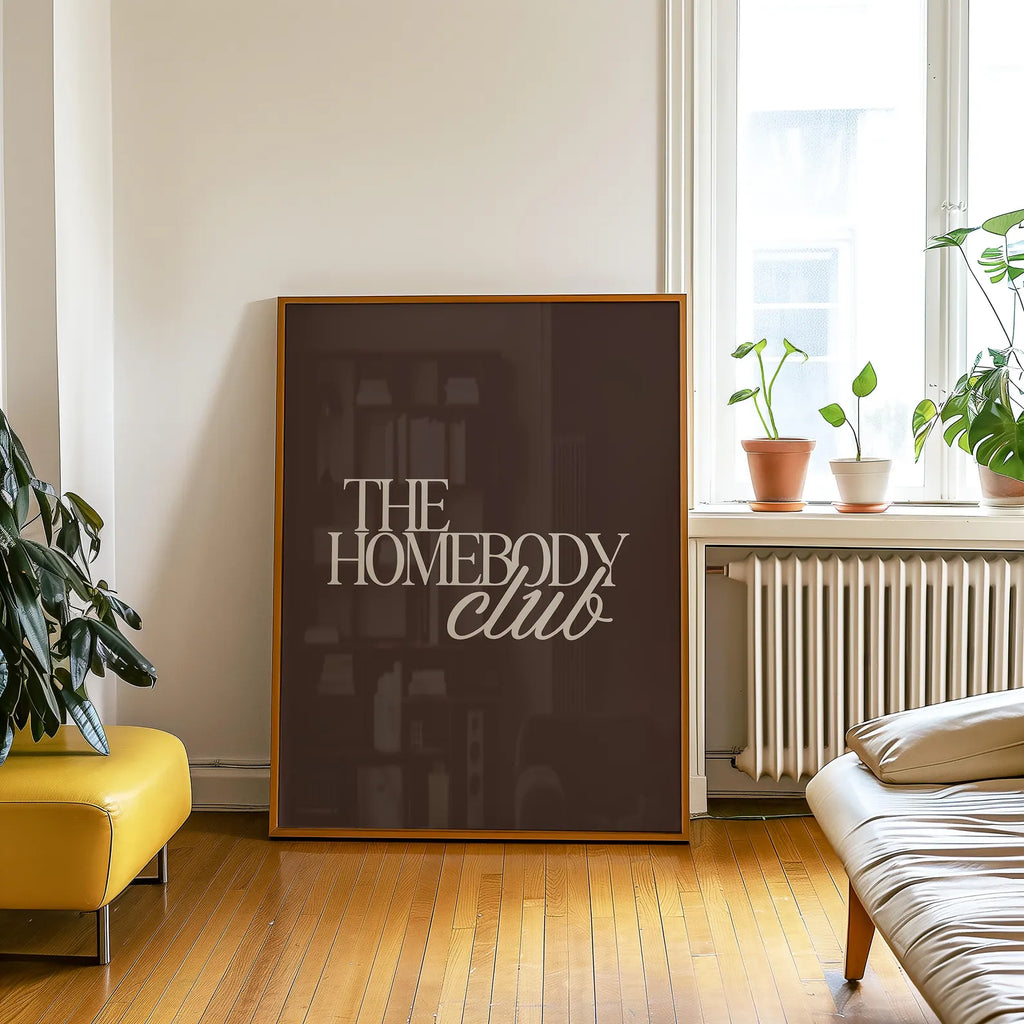 THE HOMEBODY CLUB PRINT